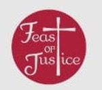 Feast of Justice Program Changes